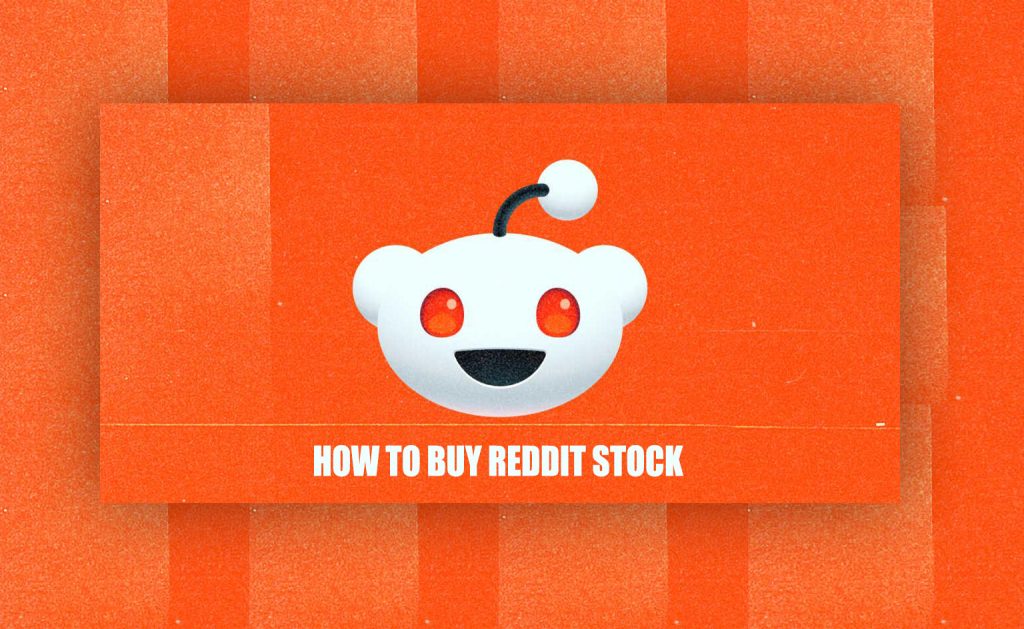 Reddit 주식을 구매하는 방법