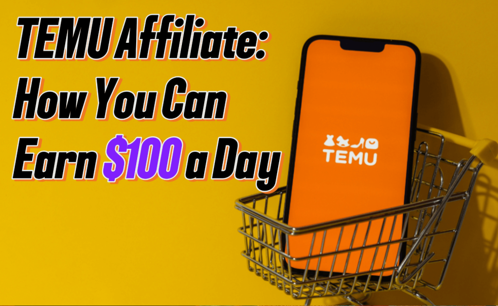 Temu Affiliate